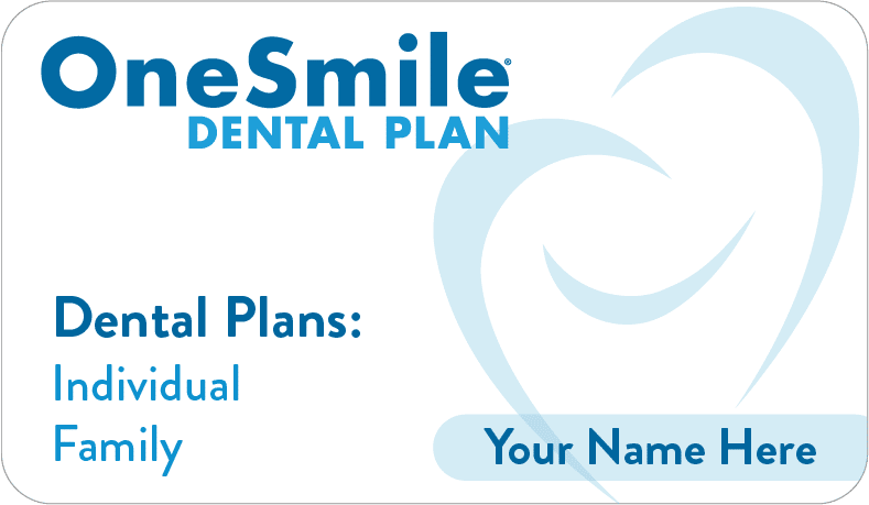 OneSmile Dental Plan Card